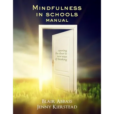 Mindfulness in Schools Manual