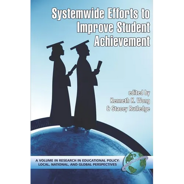 System-Wide Efforts to Improve Student Achievement (PB)