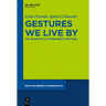 Gestures We Live by: The Pragmatics of Emblematic Gestures