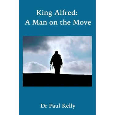 King Alfred: A Man on the Move