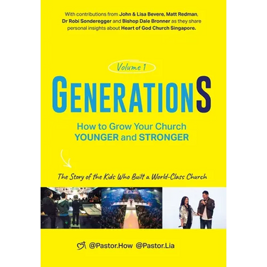 GenerationS Volume 1: How to Grow Your Church Younger and Stronger. The Story of the Kids Who Built a World-Class Church