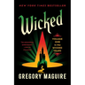 Wicked: Volume One in the Wicked Years