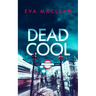Dead Cool: A British Detective Mystery