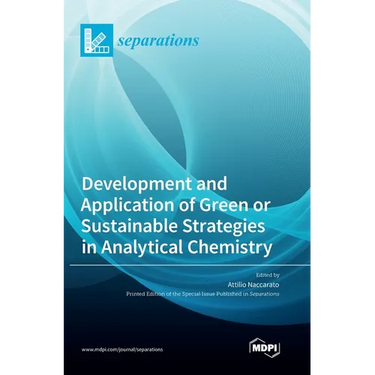 Development and Application of Green or Sustainable Strategies in Analytical Chemistry