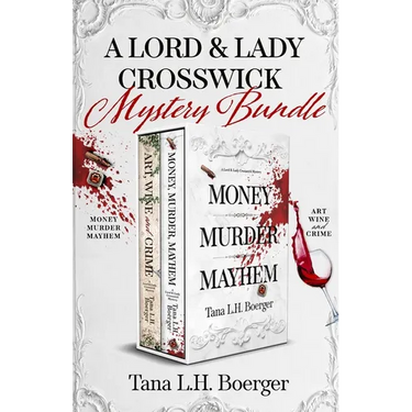 A Lord and Lady Crosswick Mystery Bundle