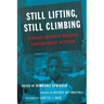 Still Lifting, Still Climbing: African American Women's Contemporary Activism