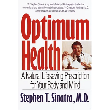 Optimum Health: A Natural Lifesaving Prescription for Your Body and Mind