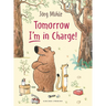 Tomorrow I'm in Charge!