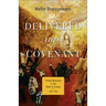 Delivered Into Covenant: Pivotal Moments in the Book of Exodus, Part Two
