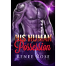 His Human Possession: An Alien Warrior Romance