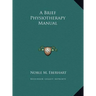 A Brief Physiotherapy Manual