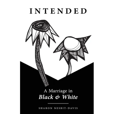 Intended: A Marriage in Black & White