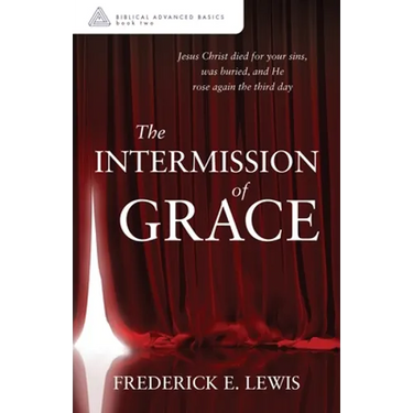 The Intermission of Grace