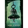 Bell Tolls at Traeger Hall