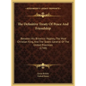 The Definitive Treaty Of Peace And Friendship: Between His Britannic Majesty, The Most Christian King, And The States General Of The United Provinces
