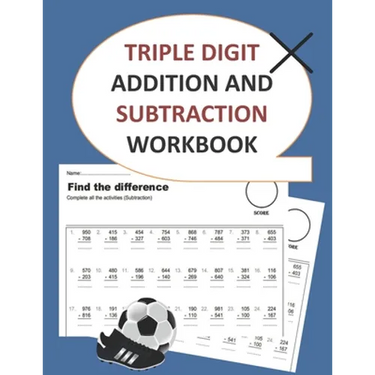 triple digit addition and subtraction workbook