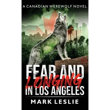 Fear and Longing in Los Angeles