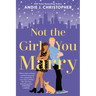 Not the Girl You Marry