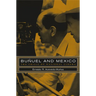 Bunuel and Mexico: The Crisis of National Cinema