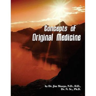 Concepts of Original Medicine