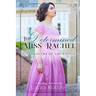 The Determined Miss Rachel: A Sweet Regency Romance