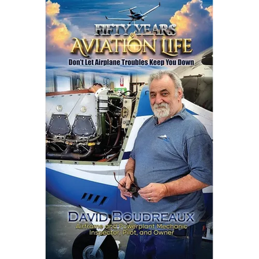 Fifty Years Of Aviation Life: Don't Let Airplane Troubles Keep You Down