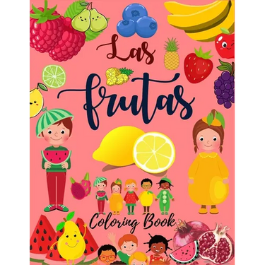 Las Frutas: Coloring Book for Kids in Spanish: Large Print Coloring Book in Spanish