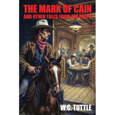 The Mark of Cain and Other Tales from the Pulps