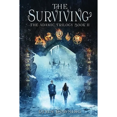 The Surviving: The Adamic Trilogy Book 2
