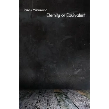 Eternity or Equivalent