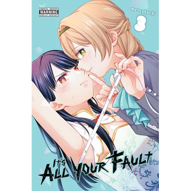 It's All Your Fault, Vol. 3: Volume 3
