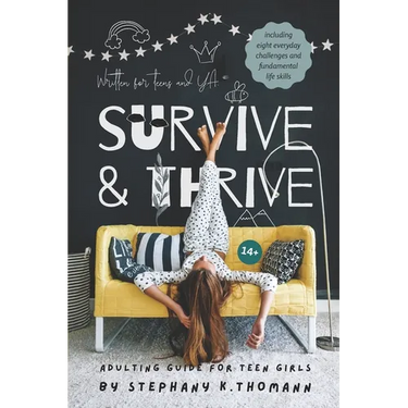 Survive and Thrive: Adulting Guide for Teen Girls