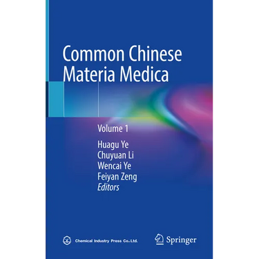Common Chinese Materia Medica: Volume 1