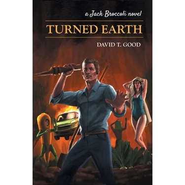 Turned Earth: A Jack Broccoli Novel