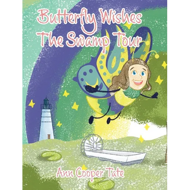 Butterfly Wishes: The Swamp Tour