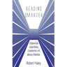 Reading Smarter: The Beginners Guide to Speed Reading, Comprehension, and Memory Retention
