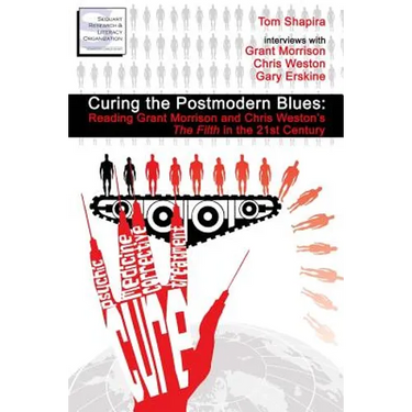 Curing the Postmodern Blues: Reading Grant Morrison and Chris Weston's The Filth in the 21st Century