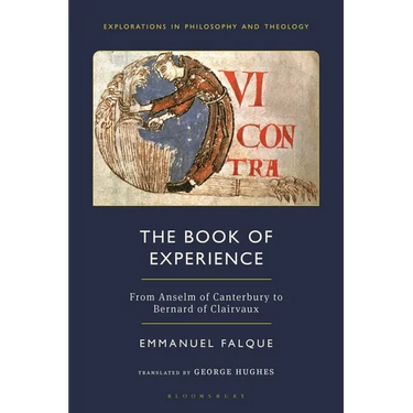 The Book of Experience: From Anselm of Canterbury to Bernard of Clairvaux