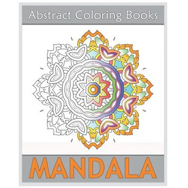 Abstract Coloring Books: 50 Mandalas to bring out your creative side, Amazing Mandalas Coloring Book for Adults, Art Therapy Relaxation, Releas