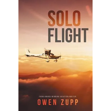 Solo Flight: One Pilot's Aviation Adventure around Australia