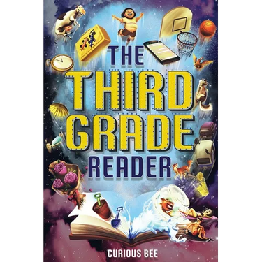 The Third Grade Reader: 12 Short Stories for Kids in 3rd Grade