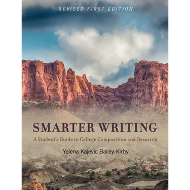 Smarter Writing: A Student's Guide to College Composition and Research