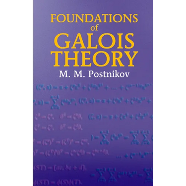 Foundations of Galois Theory