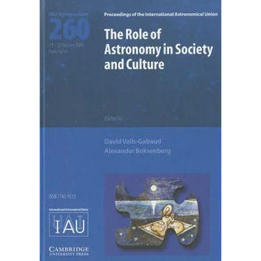The Role of Astronomy in Society and Culture (IAU S260)