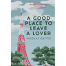 A Good Place to Leave a Lover