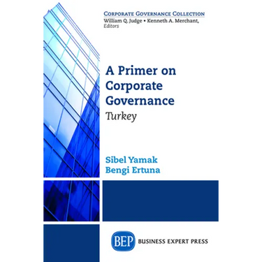 A Primer on Corporate Governance: Turkey
