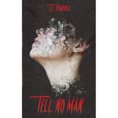 Tell No Man