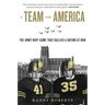 Team for America: The Army-Navy Game That Rallied a Nation at War