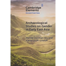 Archaeological Studies on Gender in Early East Asia