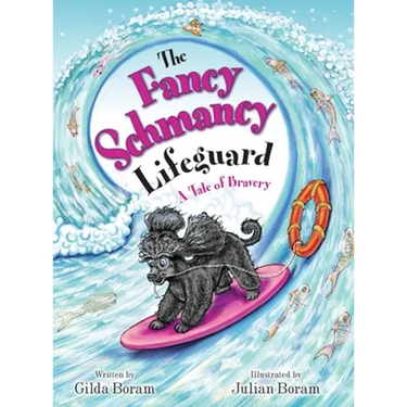 The Fancy Schmancy Lifeguard: A Tale of Bravery